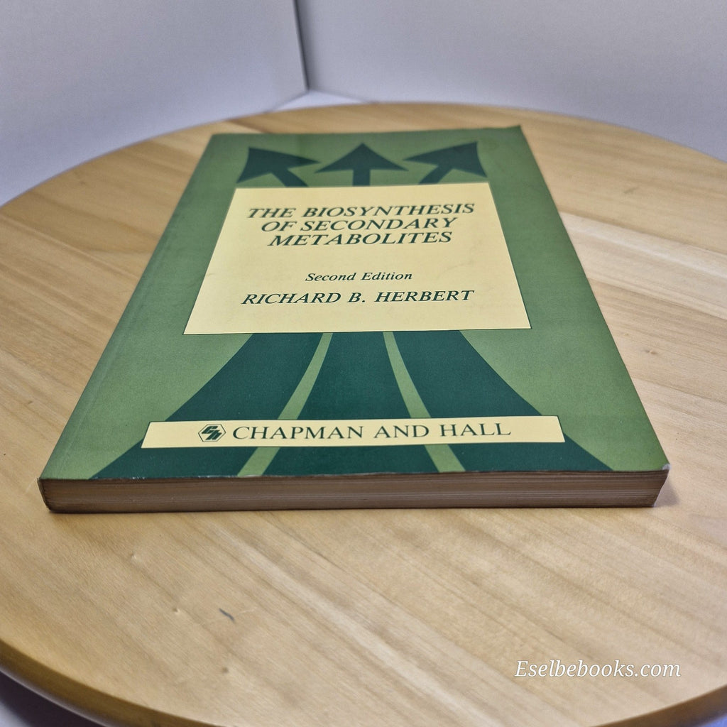 The Biosynthesis of Secondary Metabolites By Richard B. Herbert · 1989 - pape...