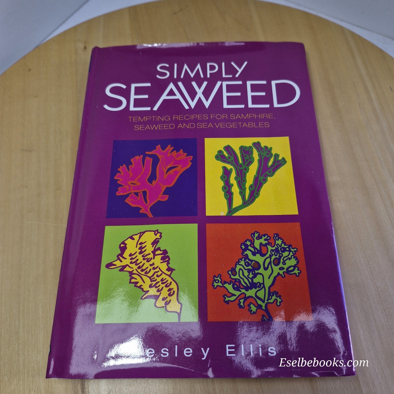 Simply Seaweed Tempting Recipes for Samphire, Seaweed & Sea Vegetables Cookery