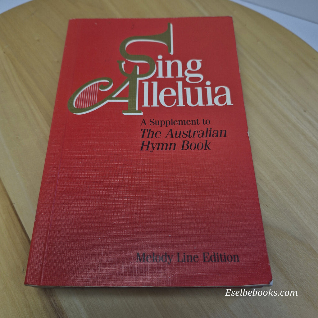 Sing Alleluia - A Supplement to the Australian Hymn Book 1987 - paperback