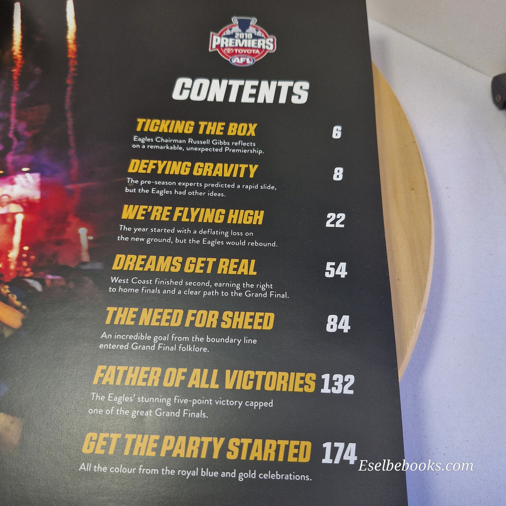 AFL West Coast Eagles Time to Fly The Pictorial Story of the 2018 Premiership...