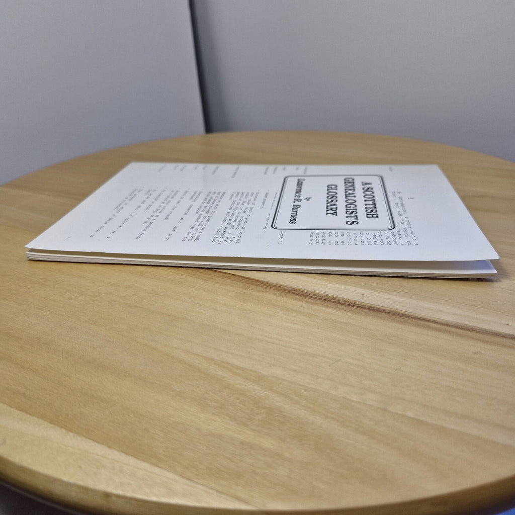 A Scottish Genealogist's Glossary By Lawrence R. Burness · 1991 - paperback