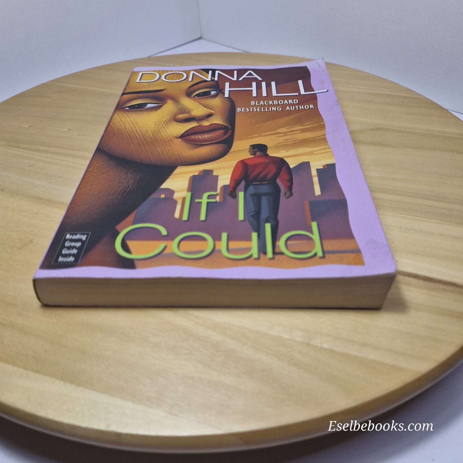 Fiction: If I could by Donna Hill- large paperback