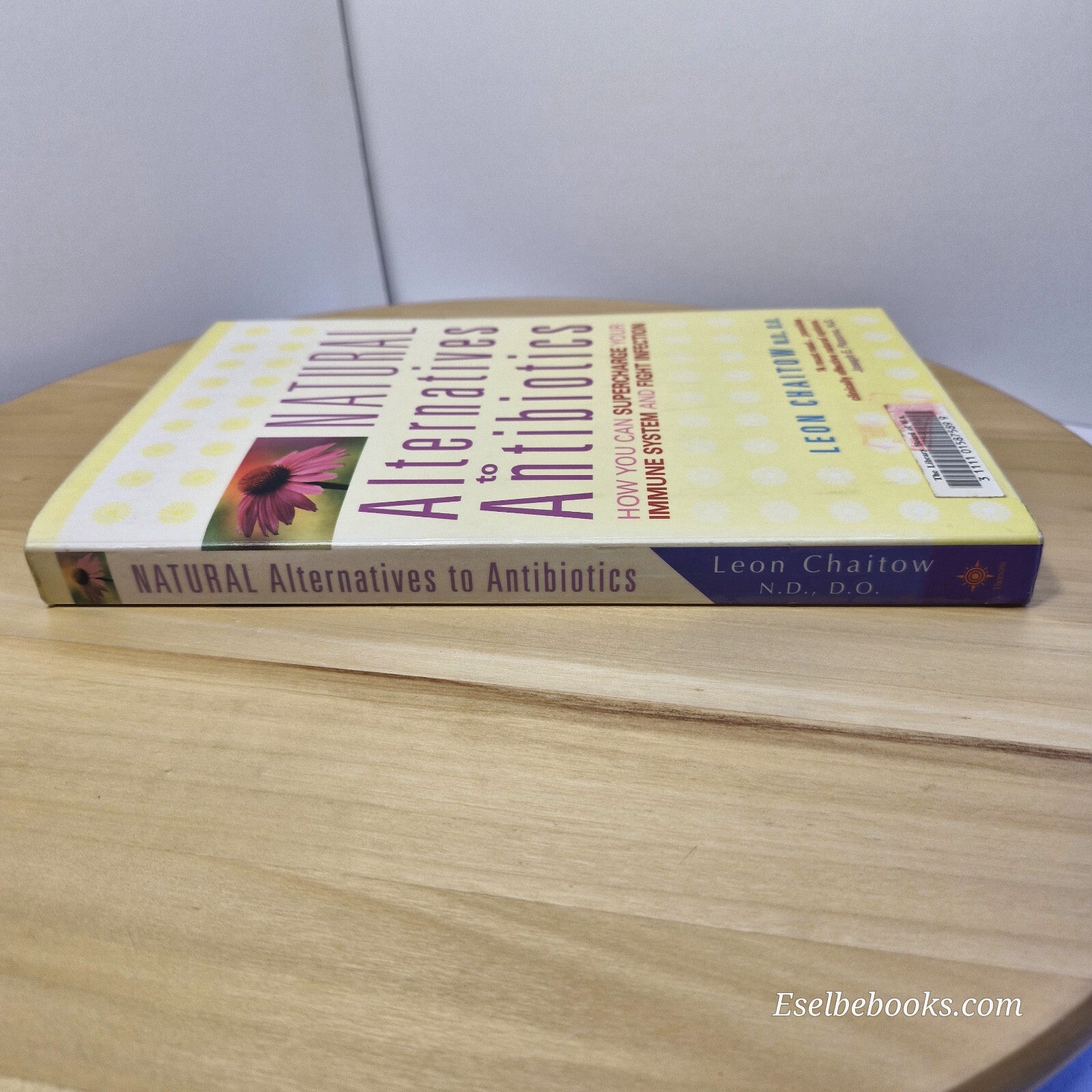 Health: 2 x alternatives to antibiotics - paperbacks