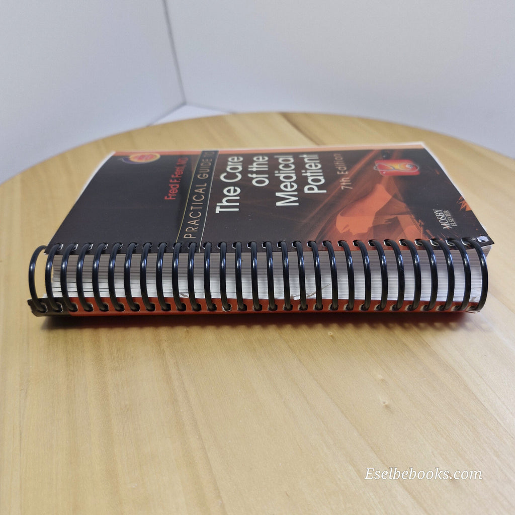Practical Guide to the Care of the Medical Patient 7th edition By Fred F. Fer...