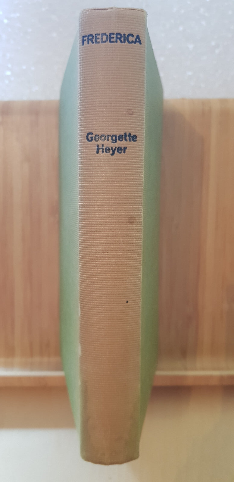Frederica by Georgette Heyer - vintage hardback published 1965
