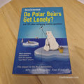 Do polar bears get lonely? by New Scientist Magazine - paperback