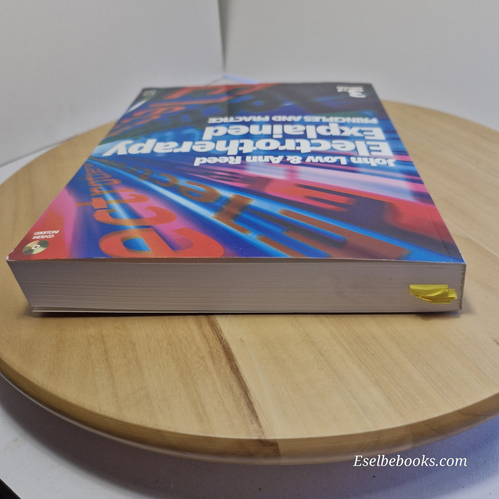 Electrotherapy Explained Principles and Practice 3 ed -John Low, Ann Reed