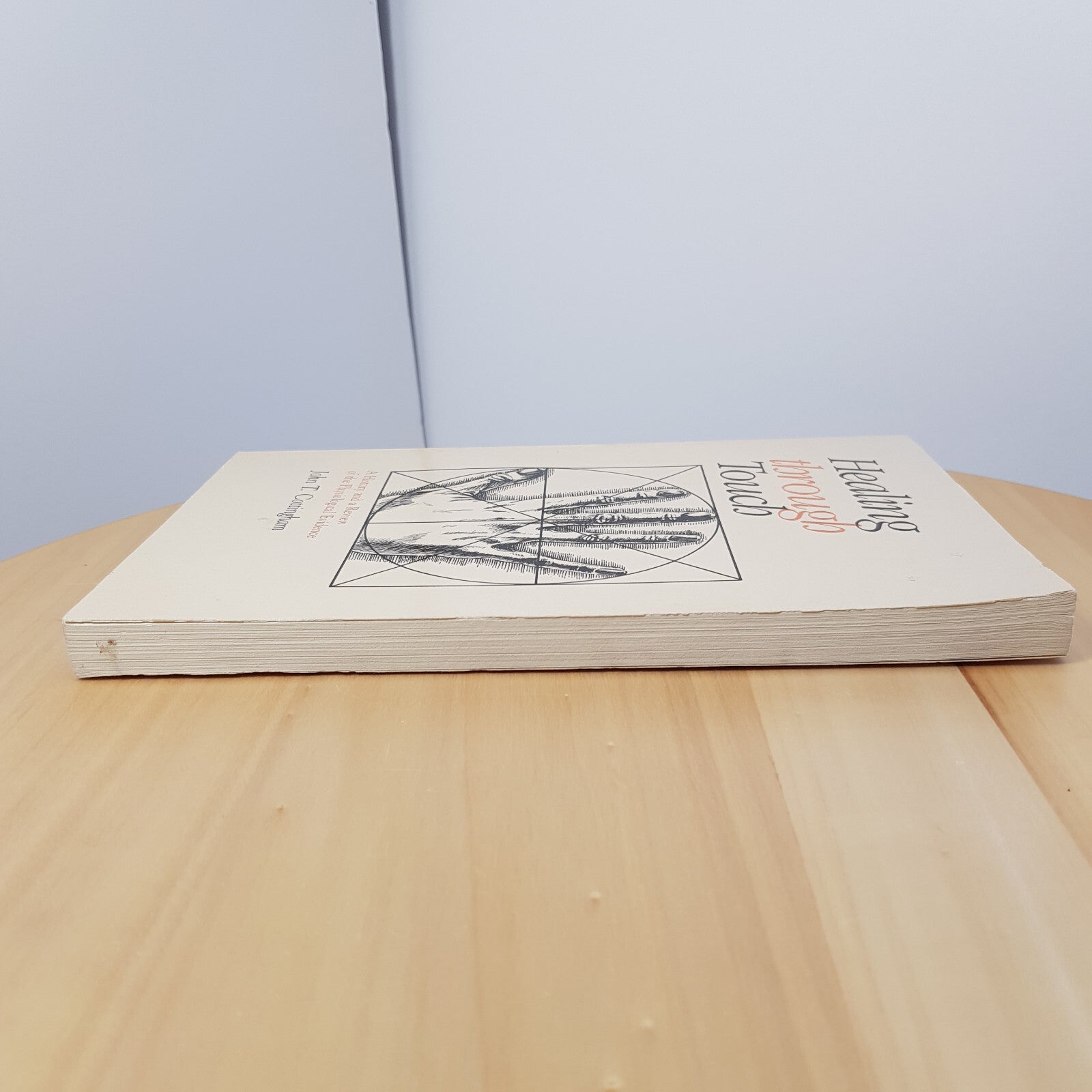 Health: Healing Through Touch By Professor John Cottingham · 1987 - paperback