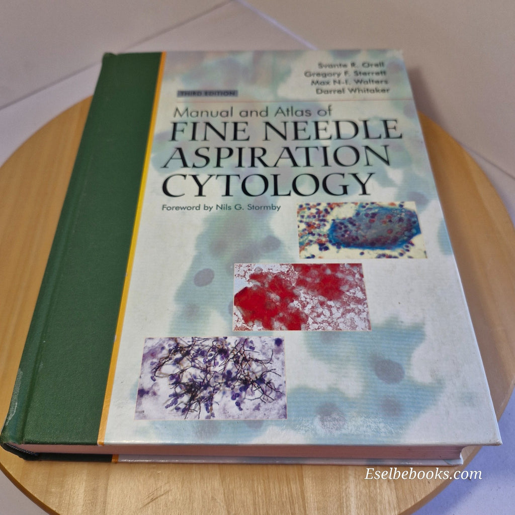 Manual & Atlas of Fine Needle Aspiration Cytology - Orell/Sterrett/Walters/Whita