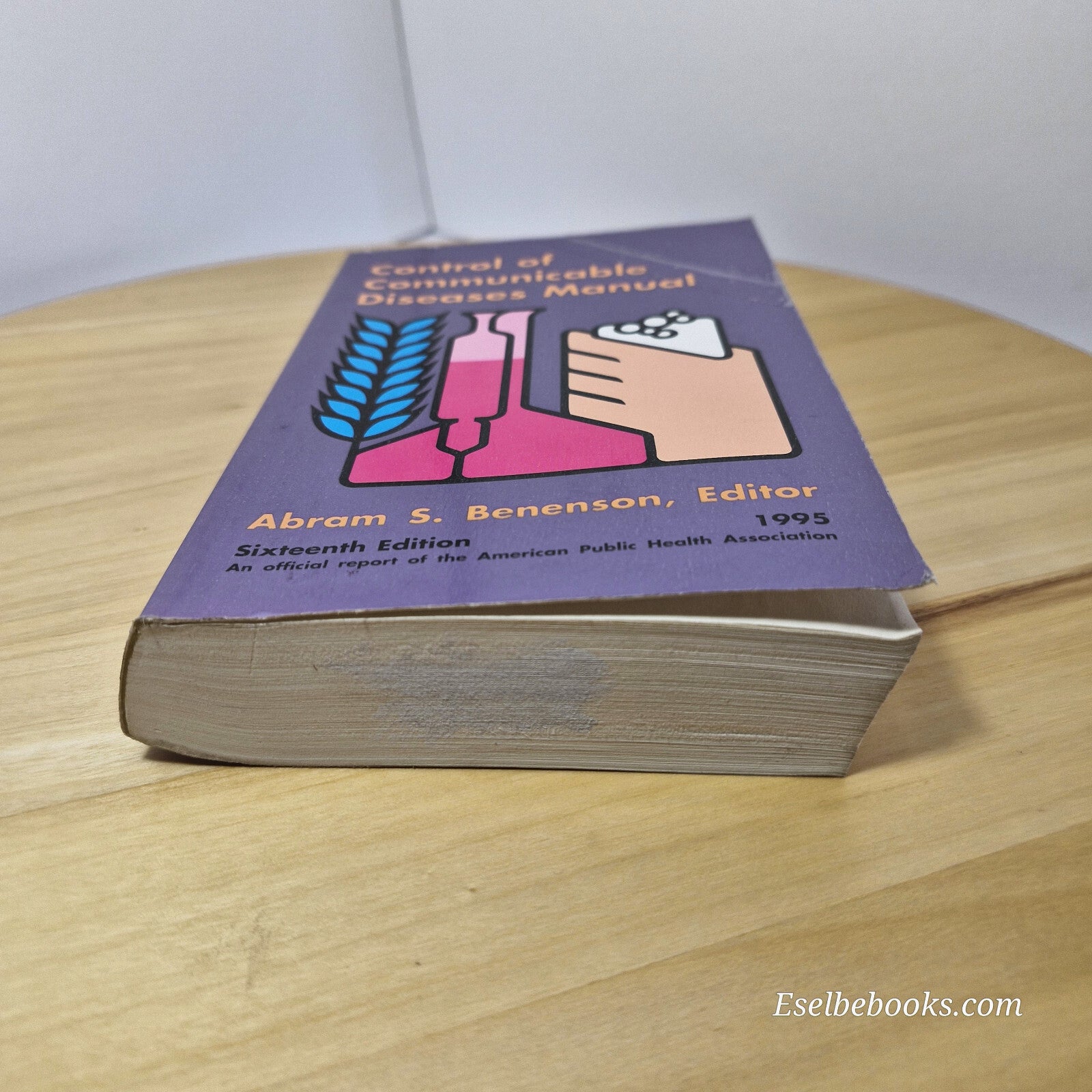 Control of Communicable Diseases Manual An Official Report of the American Pu...