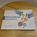 Clinical Dosage Calculations Australia + New Zealand By Brotto & Rafferty