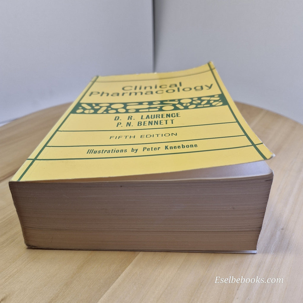 Clinical Pharmacology by D R Laurence and P N Bennett 5th edition - paperback