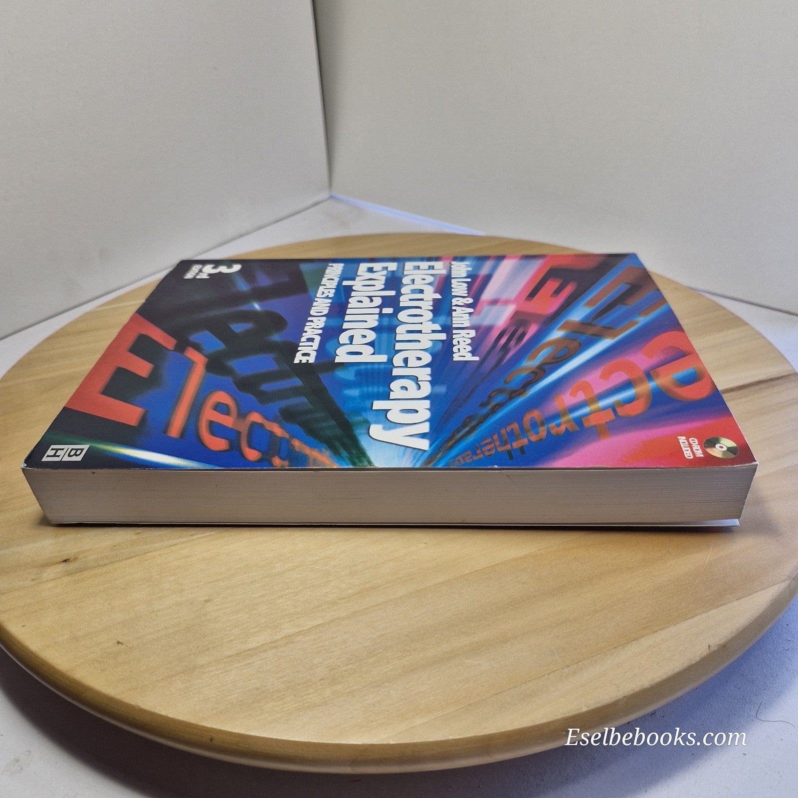 Electrotherapy Explained Principles and Practice 3 ed -John Low, Ann Reed