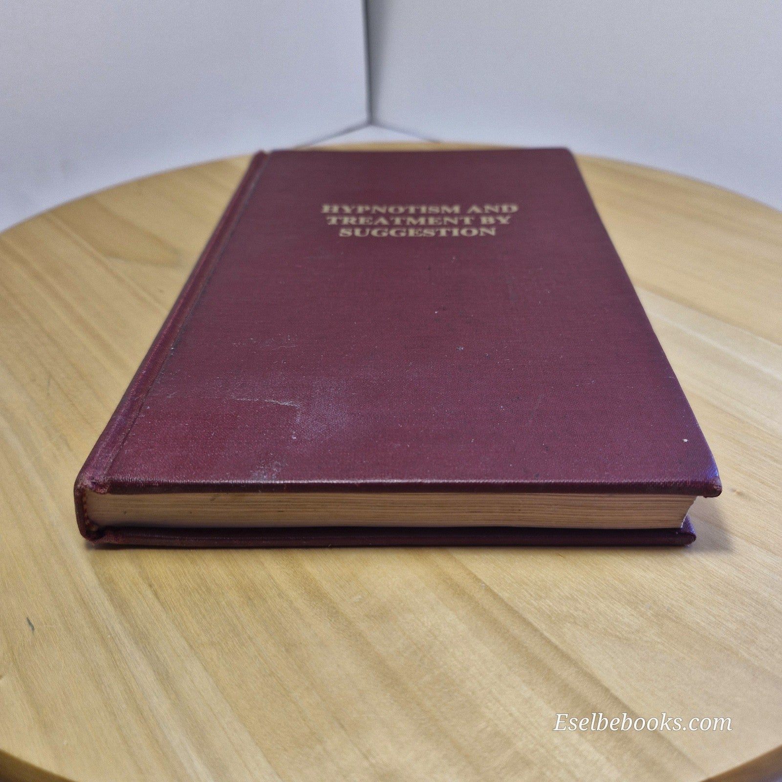 Hypnotism and Treatment by Suggestion By J. Milne Bramwell - 1982 hardback