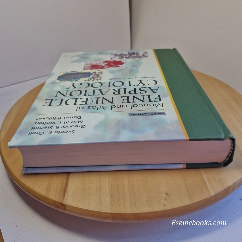 Manual & Atlas of Fine Needle Aspiration Cytology - Orell/Sterrett/Walters/Whita