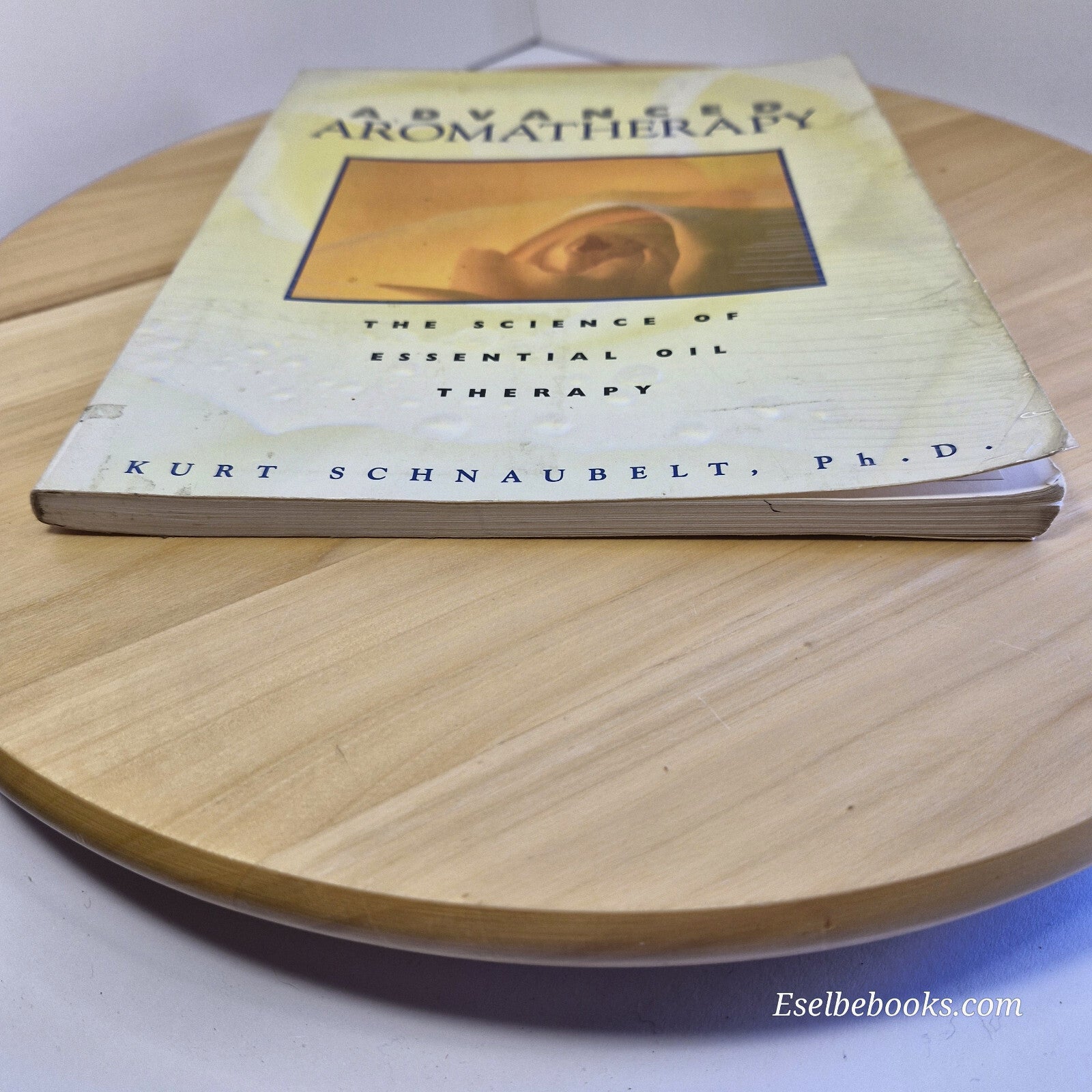 Health: Advanced Aromatherapy The Science of Essential Oil Therapy By Kurt Sc...