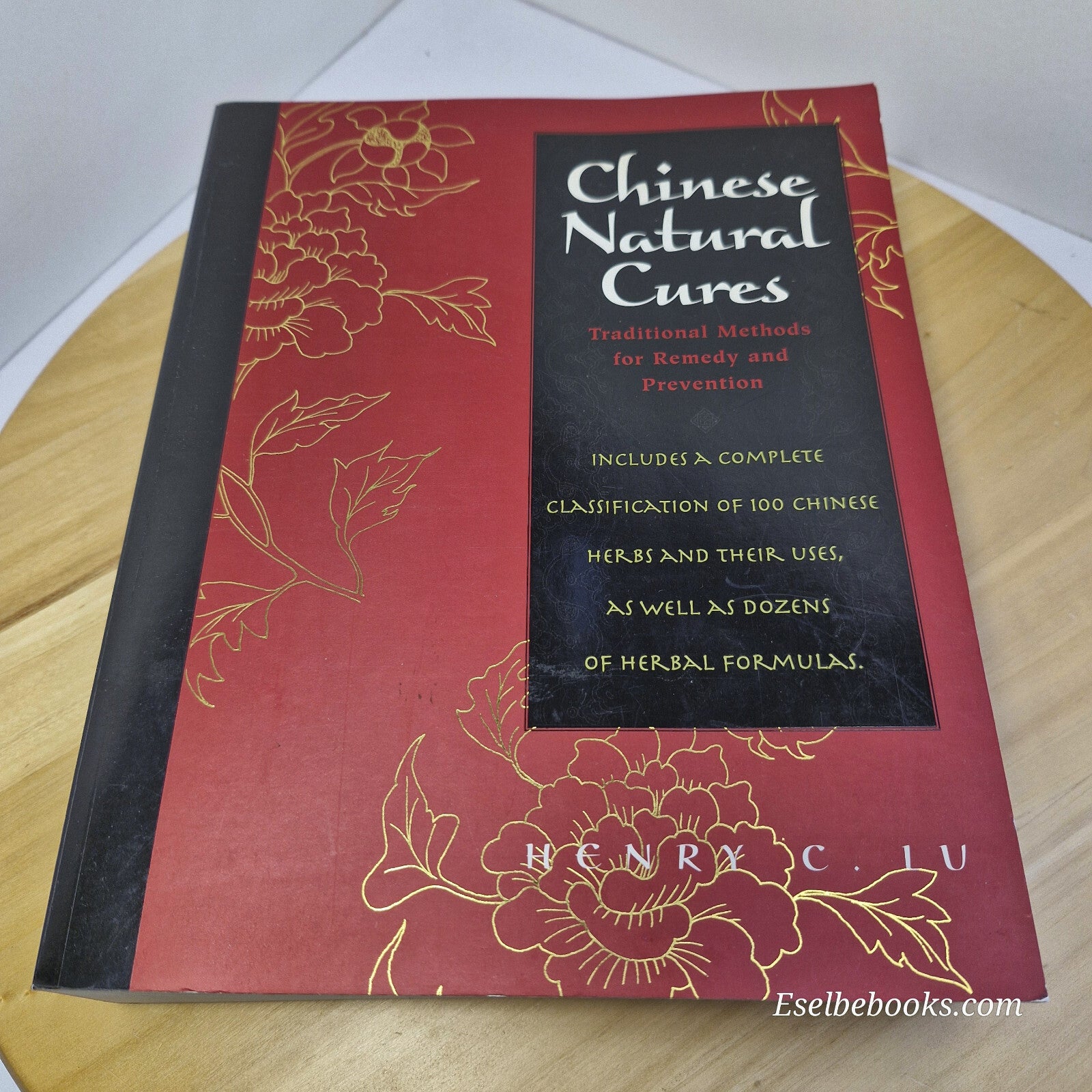 Chinese Natural Cures Traditional Methods for Remedy and Prevention By Henry ...