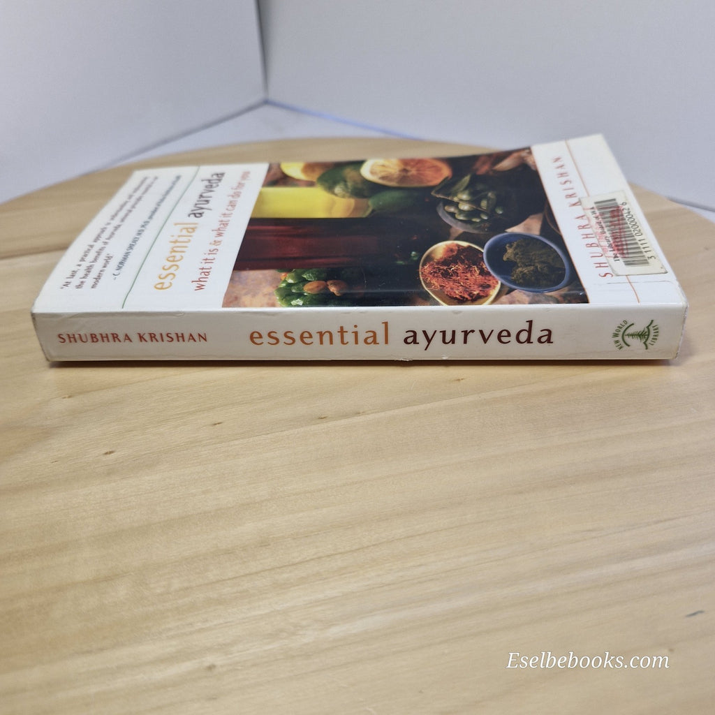 Essential Ayurveda What It Is and What It Can Do for You By Shubhra Krishan
