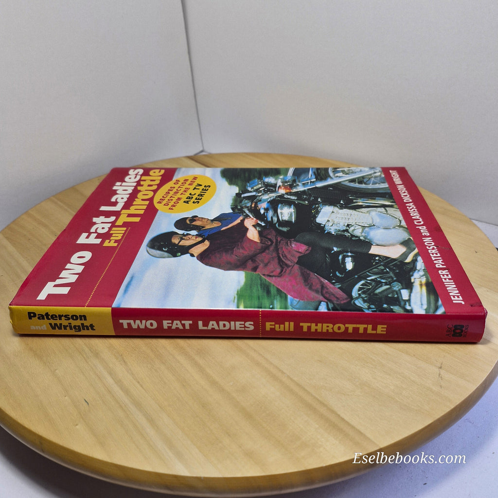 Two Fat Ladies Full Throttle By Jennifer Paterson, Clarissa Dickson Wright · ...