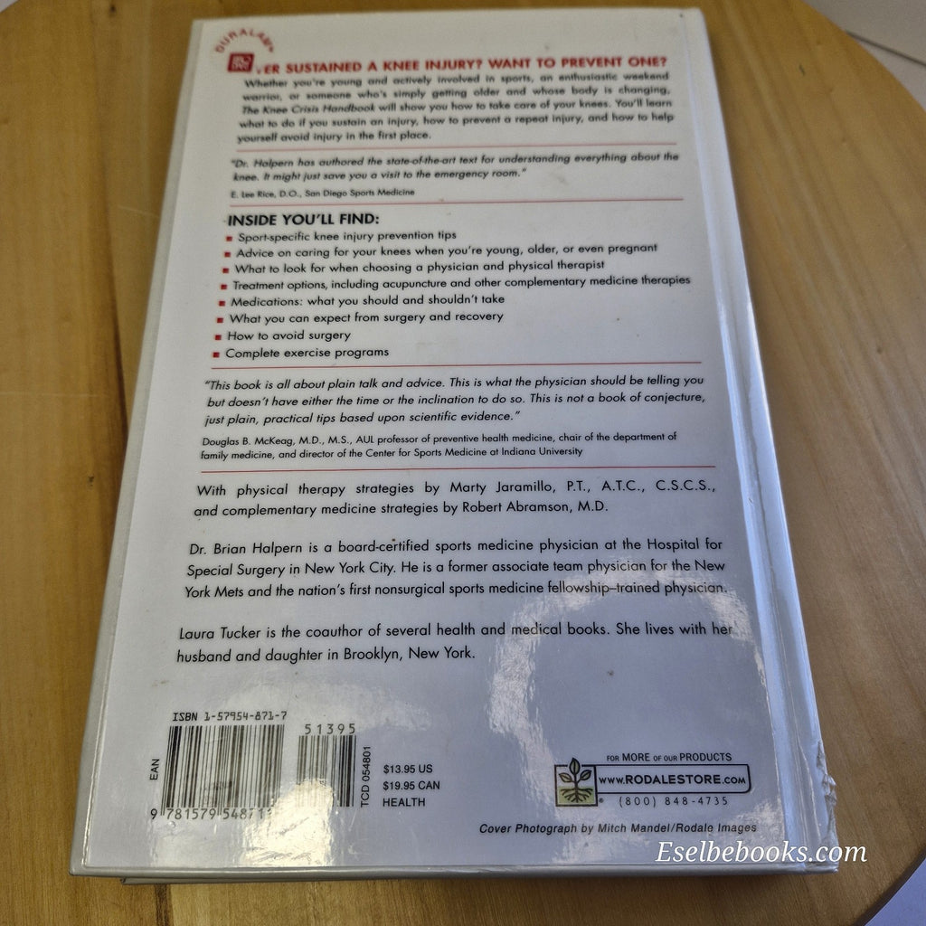 The Knee Crisis Handbook: Understanding Pain, Preventing Trauma, Recovering from