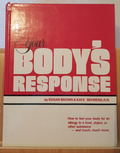 Health: Your body's response by Edgar Brown and Key Behrens RN - large hardback
