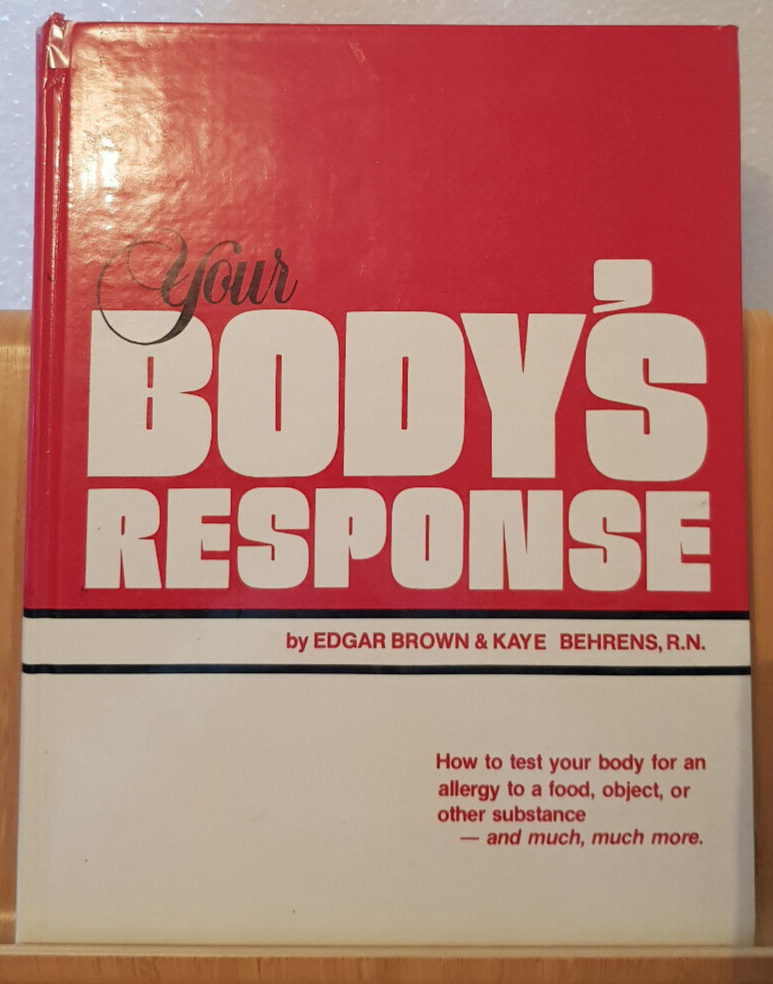 Health: Your body's response by Edgar Brown and Key Behrens RN - large hardback