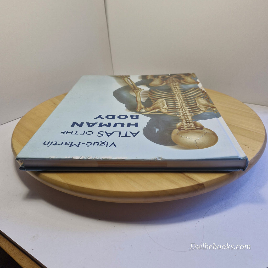 Atlas of the Human Body By Jordi Vigué, Emilio Martín Orte · 2009 - hardback