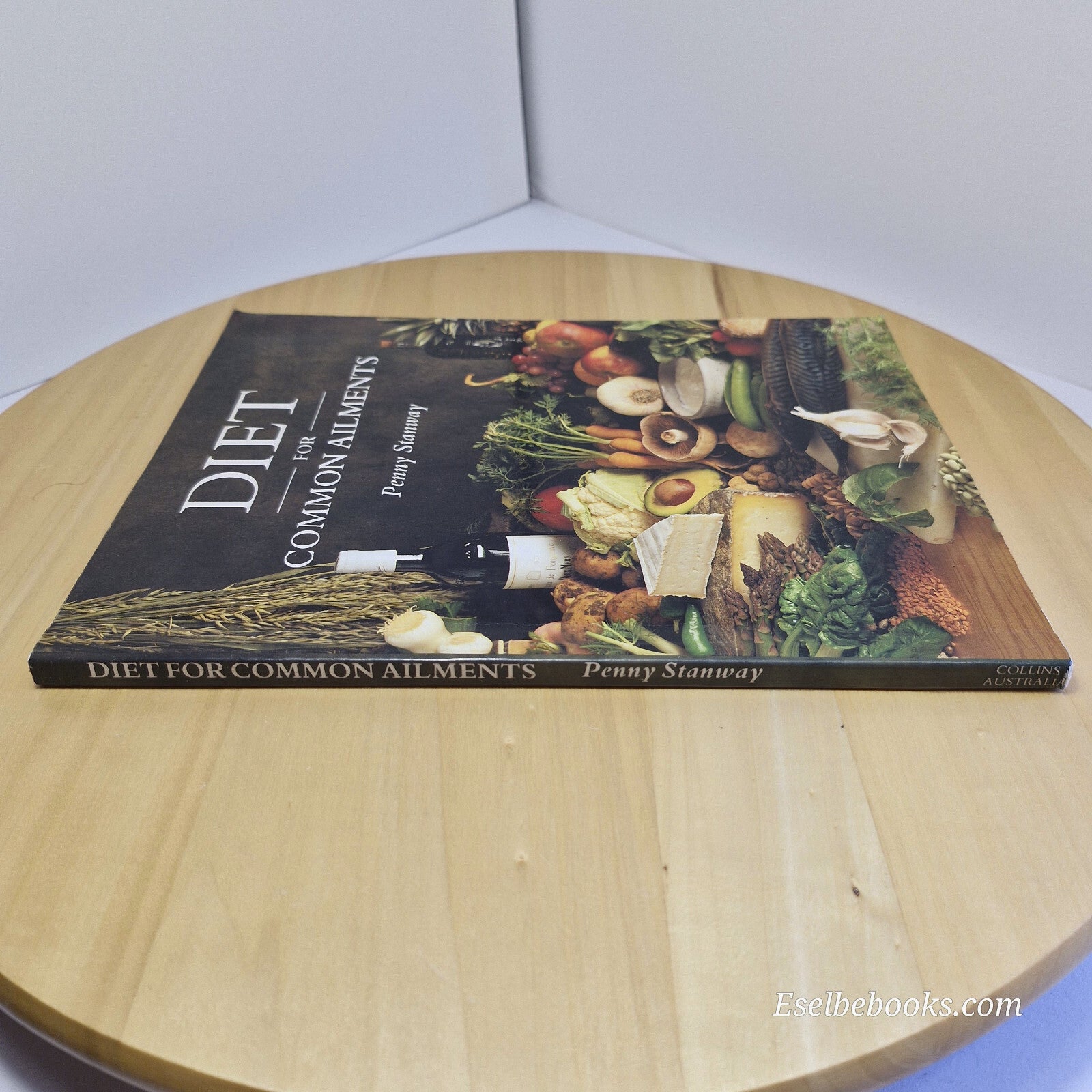 Diet for Common Ailments By Penny Stanway · 1990 - paperback