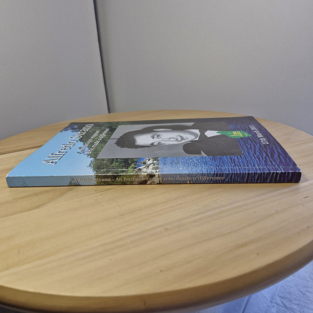 Biography - Alfredo Strano An Italian Migrant who Made a Difference - 2011 - ...