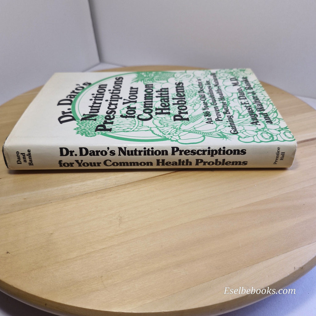 Dr. Daro's Nutrition Prescriptions for Your Common Health Problems - hardback