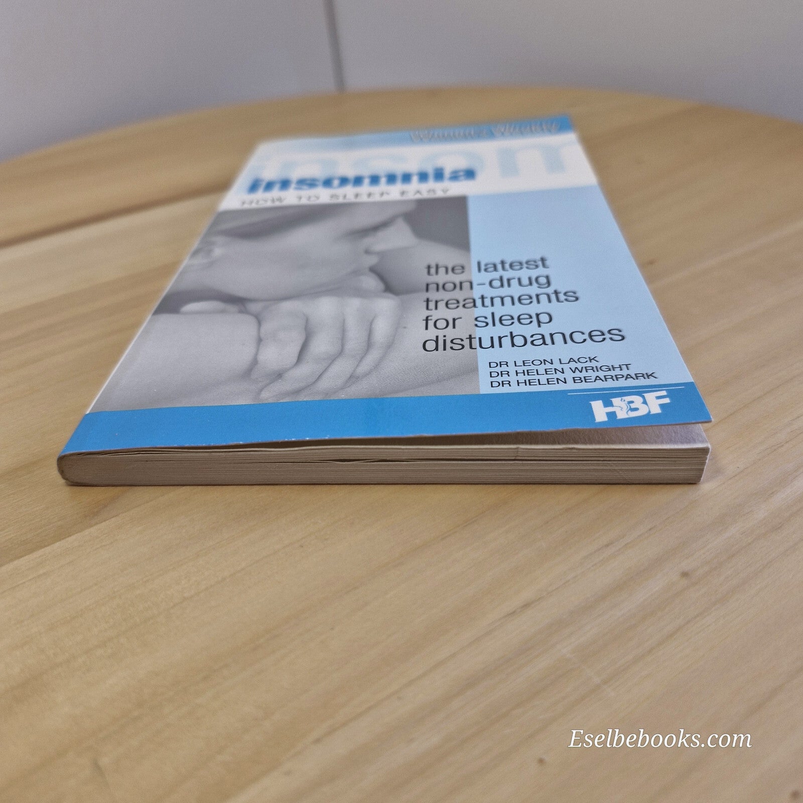 Health: Insomnia How to Sleep Easy By Leon Colburn Lack, Helen Wright, Helen ...