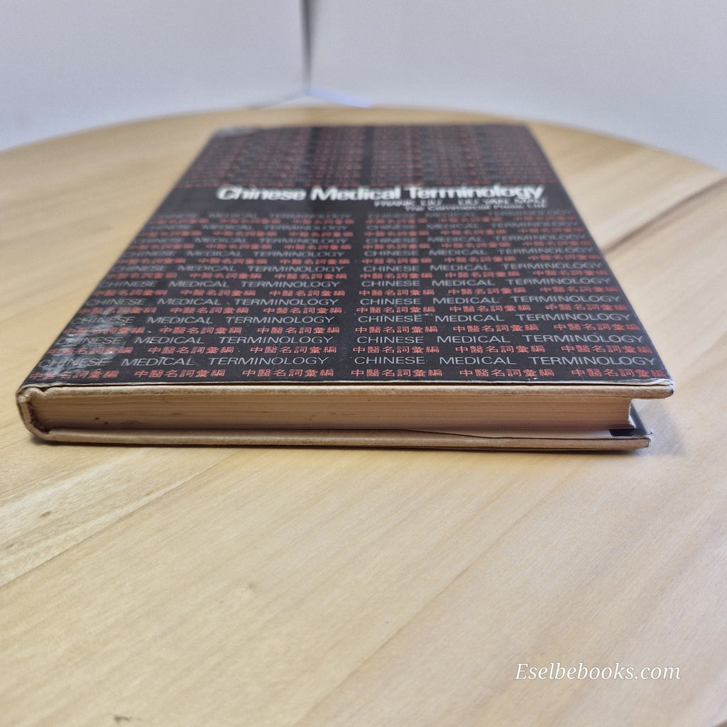 Chinese Medical Terminology English to Chinese By F C Liu & L Y Mau · 1980 HB