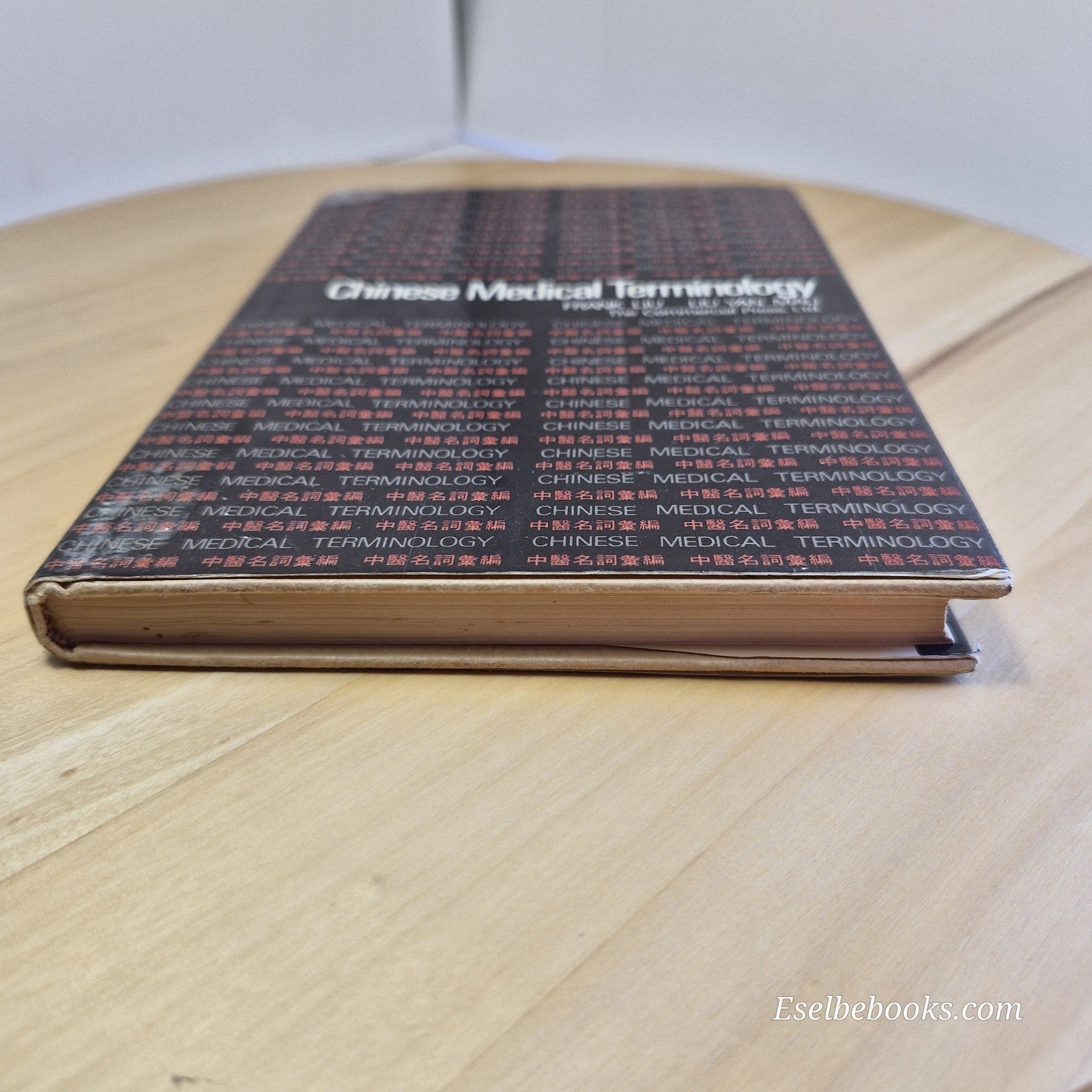 Chinese Medical Terminology English to Chinese By F C Liu & L Y Mau · 1980 HB