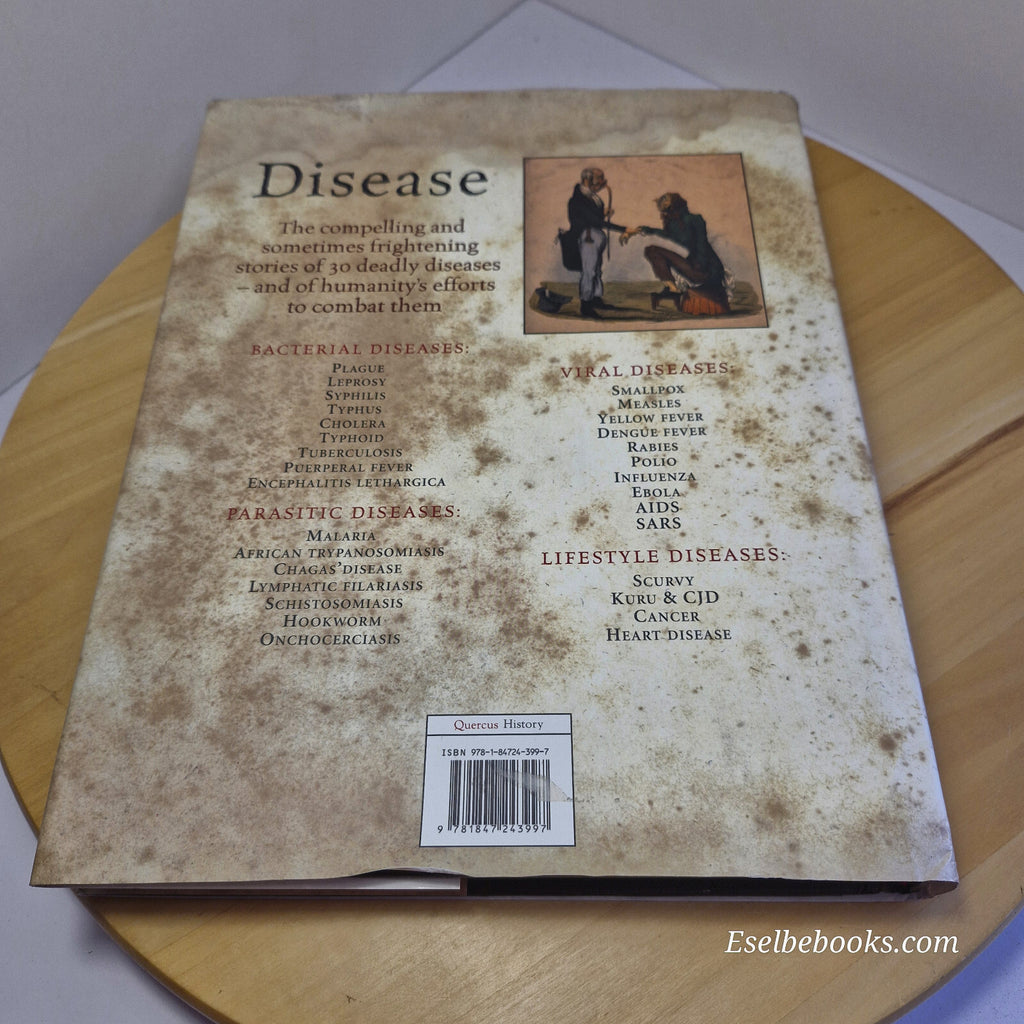 Disease The Extraordinary Stories Behind History's Deadliest Killers By Mary ...