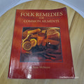 Health: Folk Remedies for Common Ailments By Anne McIntyre · 1994 - paperback