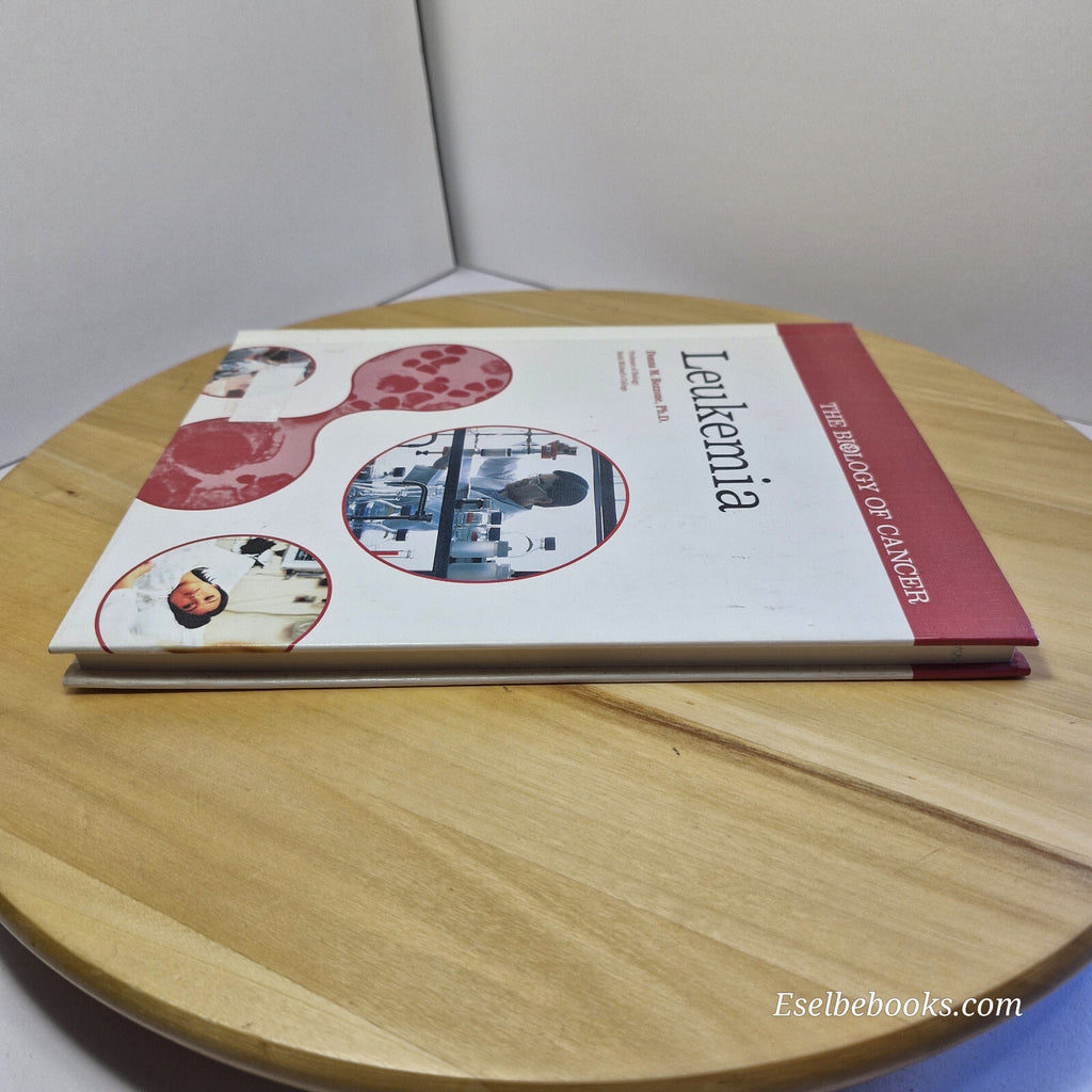The biology of cancer - Leukemia by Donna m Bozzone - hardback