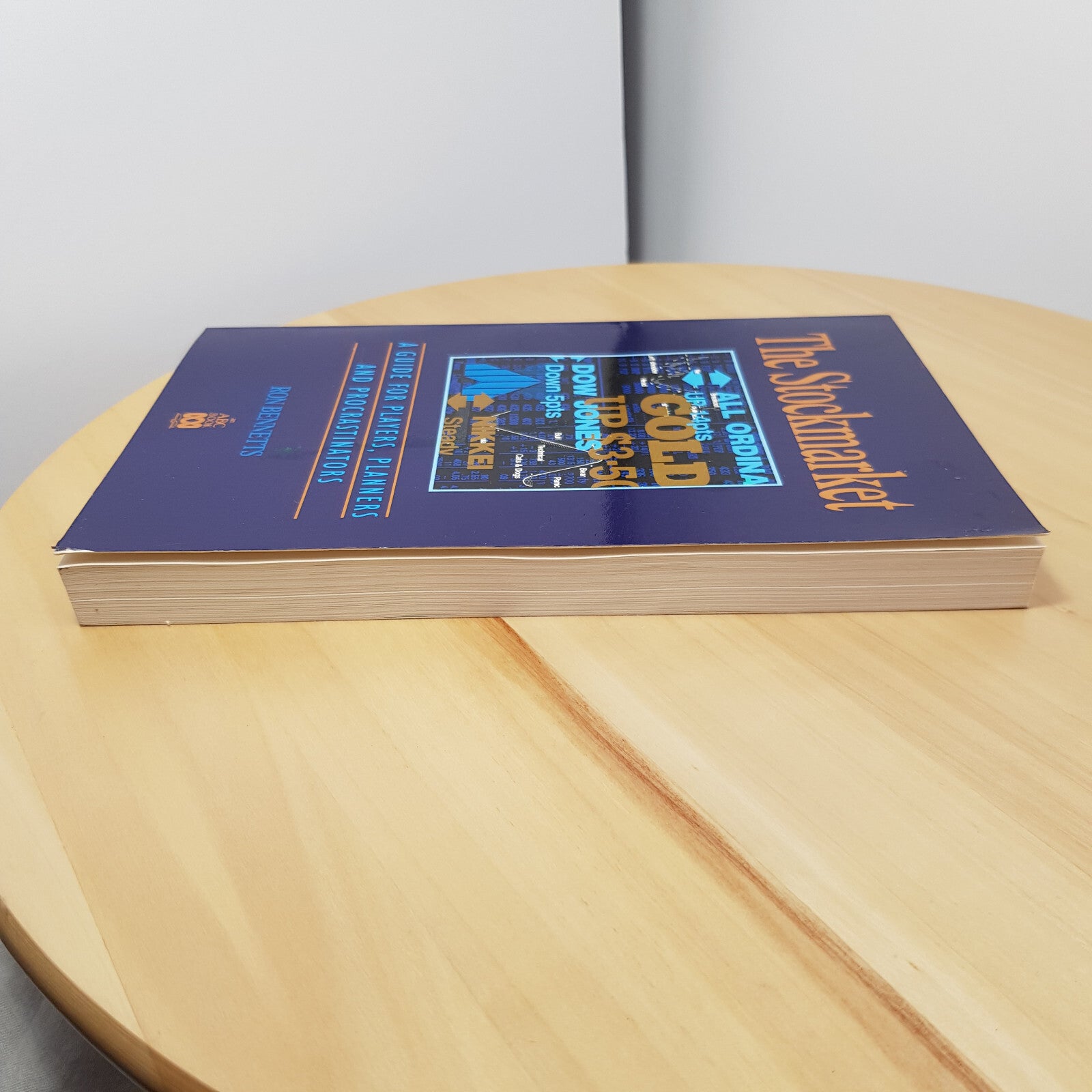 THE AUSTRALIAN STOCKMARKET~Guide for Players,Planners & Procrastinators~BENNETTS