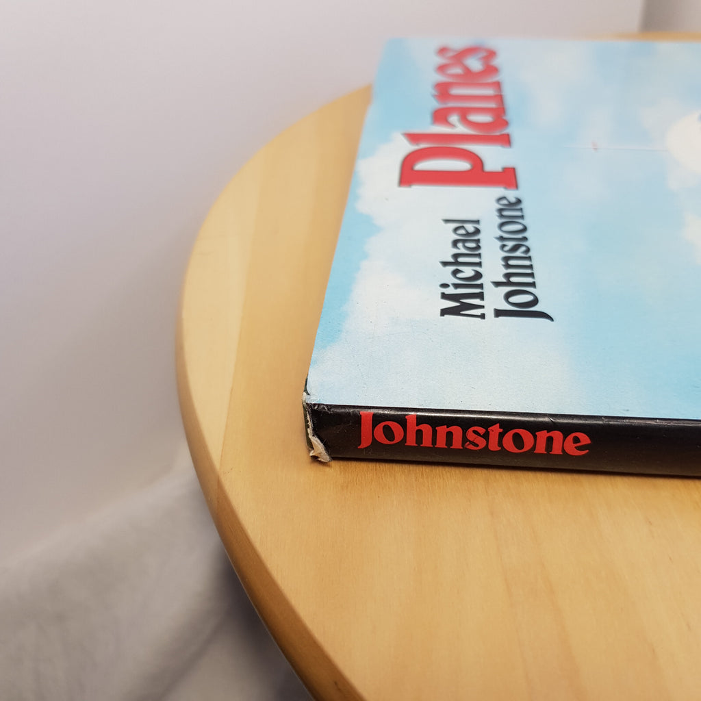 Planes By Michael Johnstone · 1978 - hardback with dust jacket
