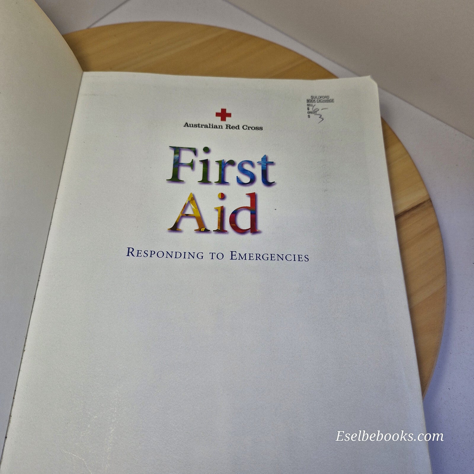 Australian Red Cross First Aid responding to emergencies - large paperback