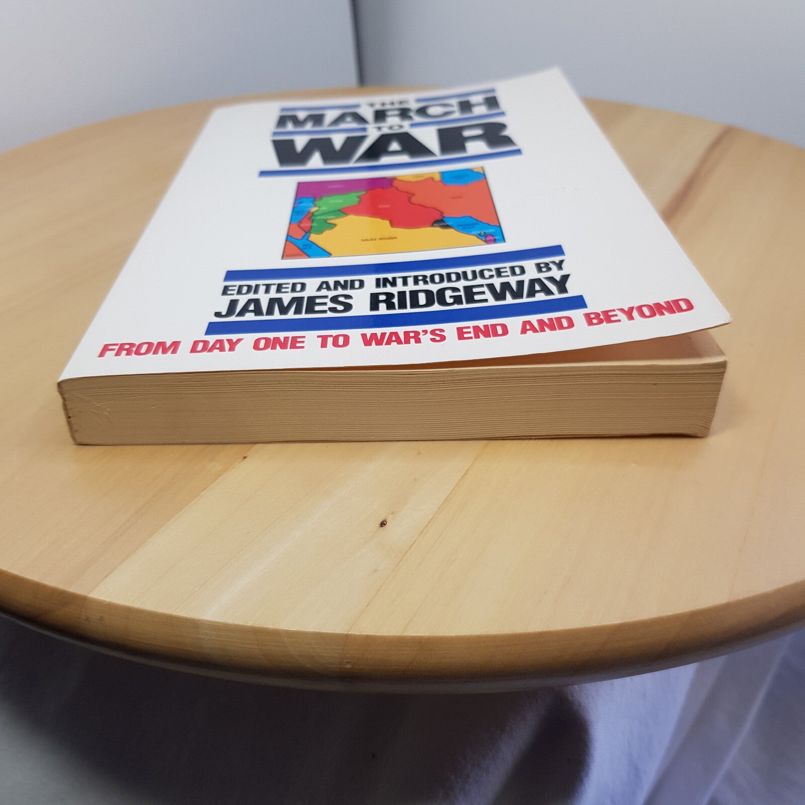The March To War - edited & introduced by James Ridgeway - paperback