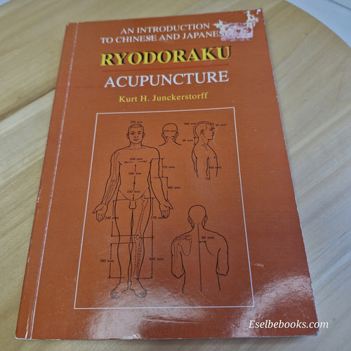 An Introduction to Chinese and Japanese Ryodoraku Acupuncture by K Junckerstorff