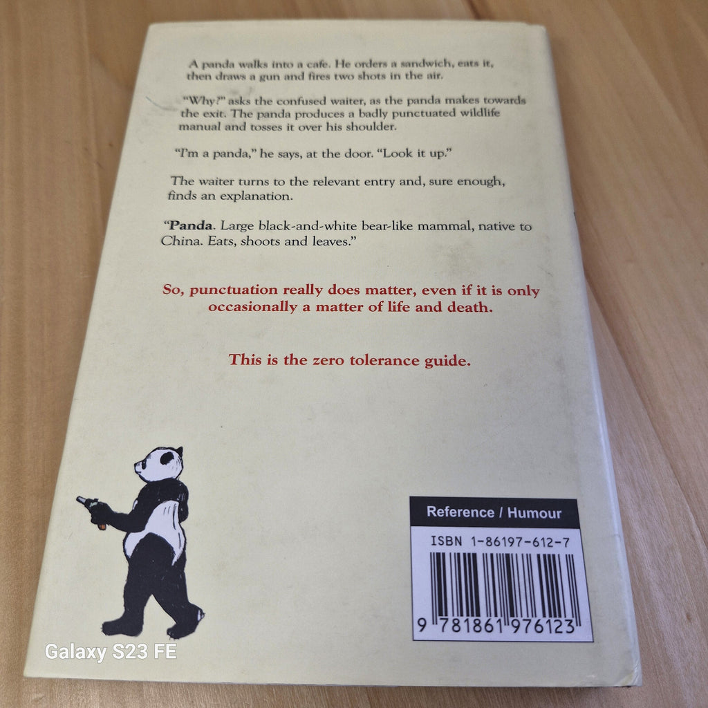 Eats, Shoots & Leaves The Zero Tolerance Approach to Punctuation By Lynne Tru...