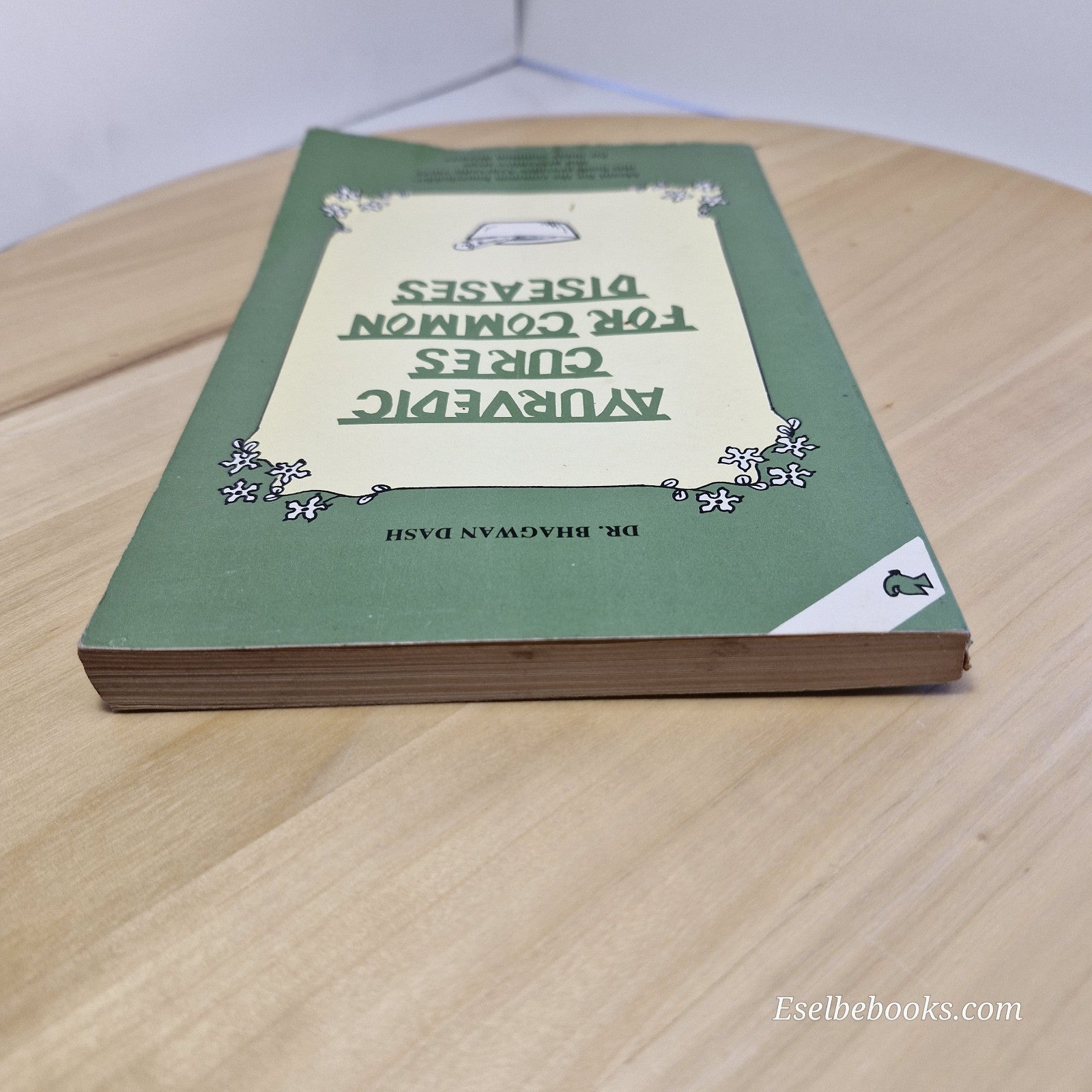 Ayurvedic cures for common diseases By Bhagwan Dash · paperback