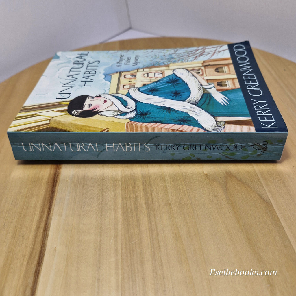 Phyrne Fisher mystery: Unnatural Habits By Kerry Greenwood · 2012 - paperback