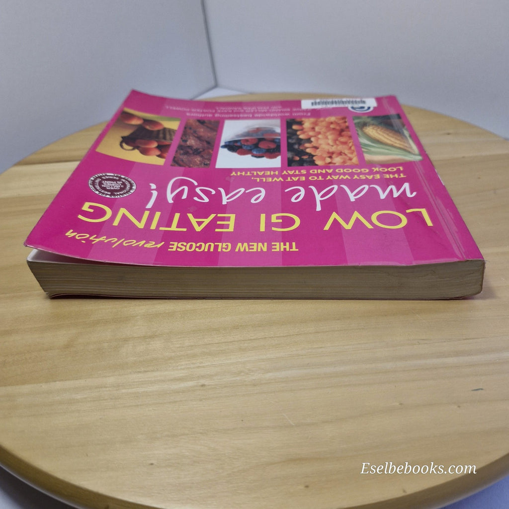 Low GI Eating Made Easy! Book by Jennie Brand-Miller - paperback