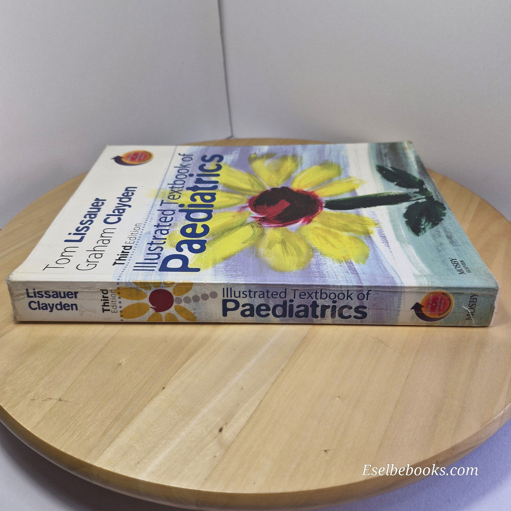 Illustrated Textbook of Paediatrics By Tom Lissauer, Graham Clayden · 3rd edi...
