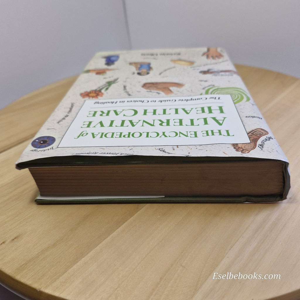 The Encyclopedia of Alternative Health Care By Kristin Gottschalk Olsen · 199...