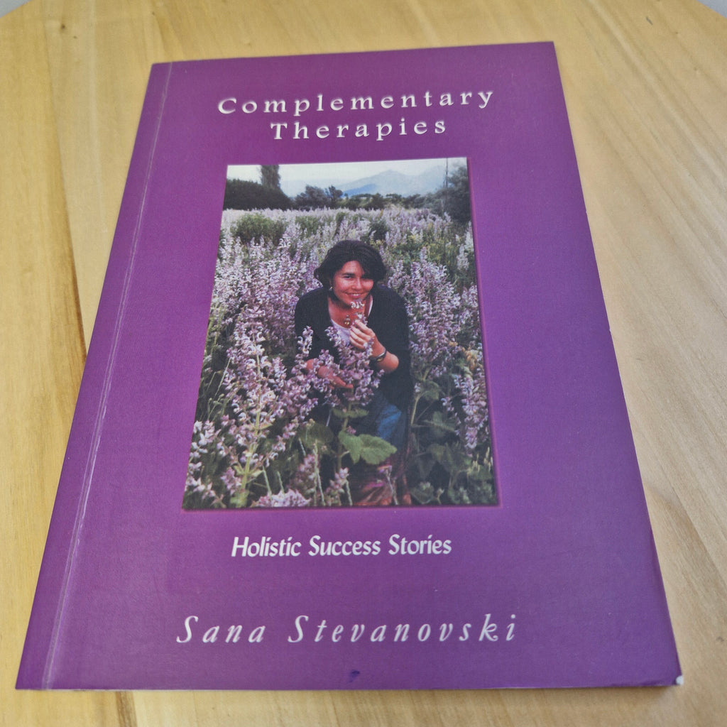Health: Complementary therapies - holistic success stories by Sana Stevanovsk...