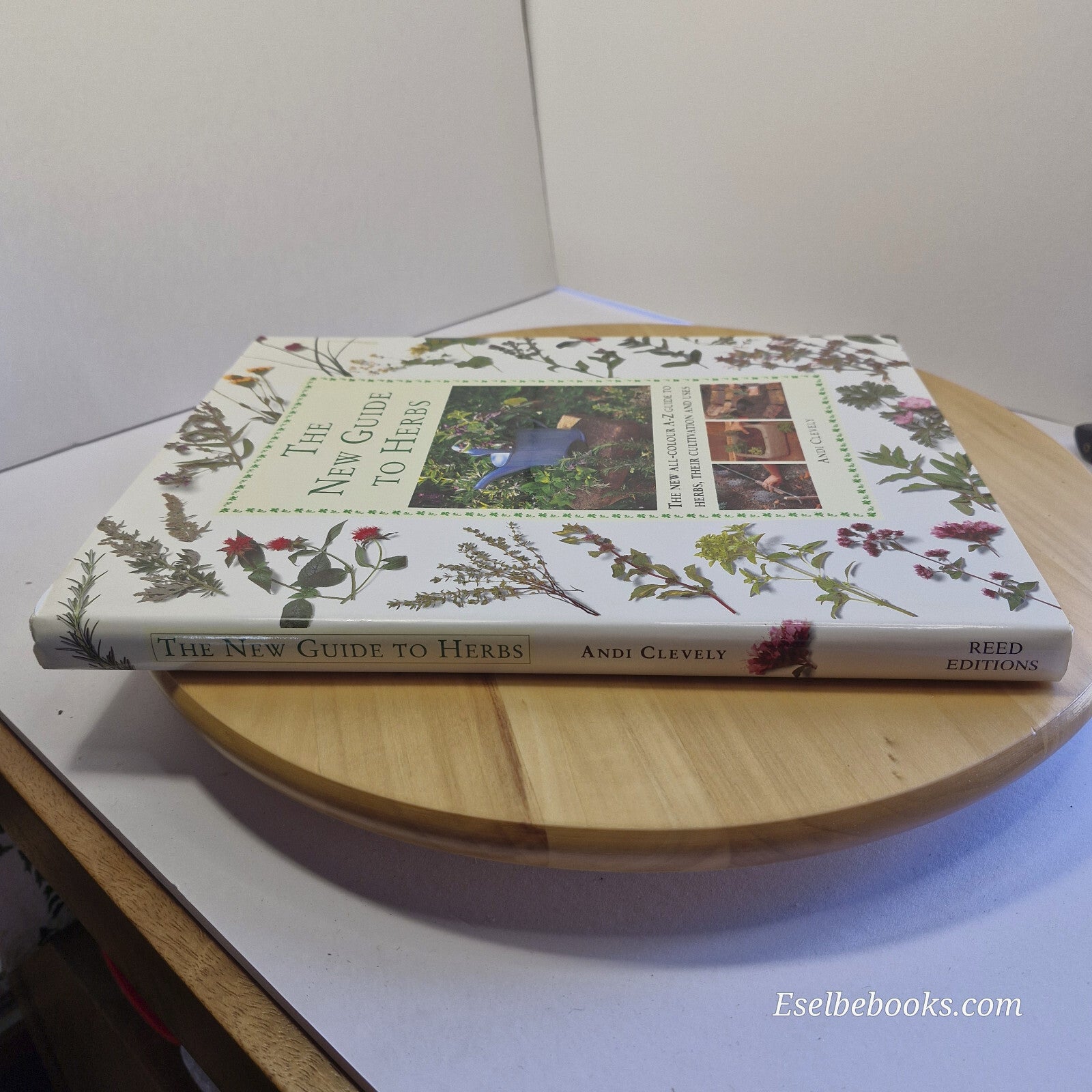 The New Guide to Herbs By A. M. Clevely, Katherine Richmond · 1998 - hardback...