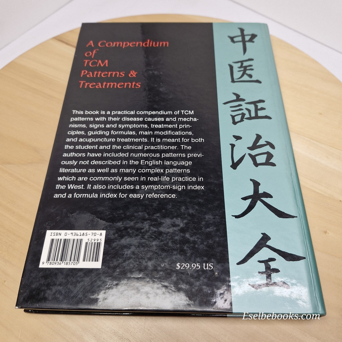 A Compendium of TCM Patterns & Treatments By Bob Flaws, Daniel Finney  1996 - hb